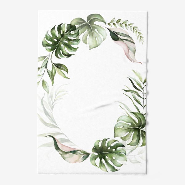 Полотенце «Венок акварельные листья пальмы, баллы, орхидеи»
