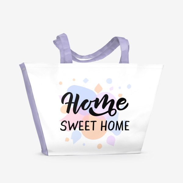 Пляжная сумка «Home sweet home, дом милый дом»