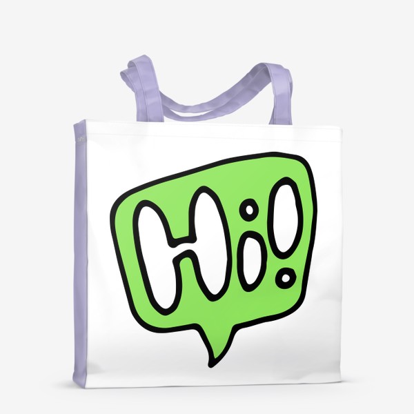 Сумка-шоппер «комикс рисунок слово Hi с восклицательным знаком в зеленом облаке речи. привет в комикс стиле на детский принт»