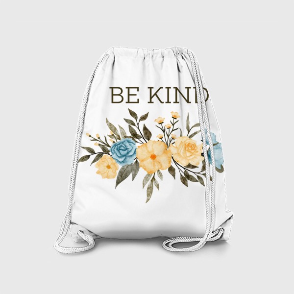 Рюкзак «Be kind - Будь добрее - Мотивация - Психология»