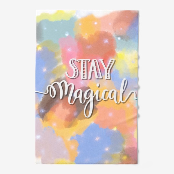 Полотенце «Stay magical»