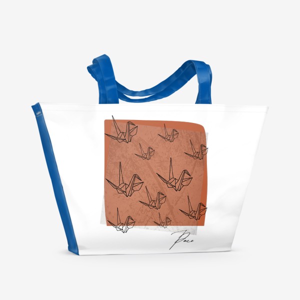 Пляжная сумка &laquo;PEACE - МИР - Бумажные журавлики как символ мира - Мотивация&raquo;