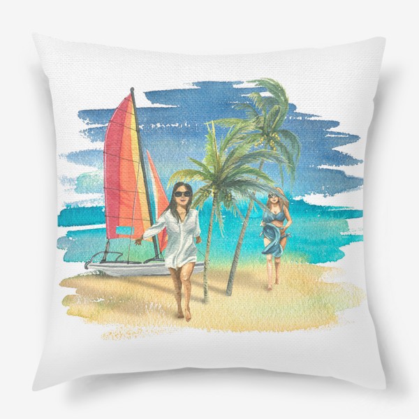 Подушка «Пляж, яхта, море, девушки, пальмы. Акварель.»