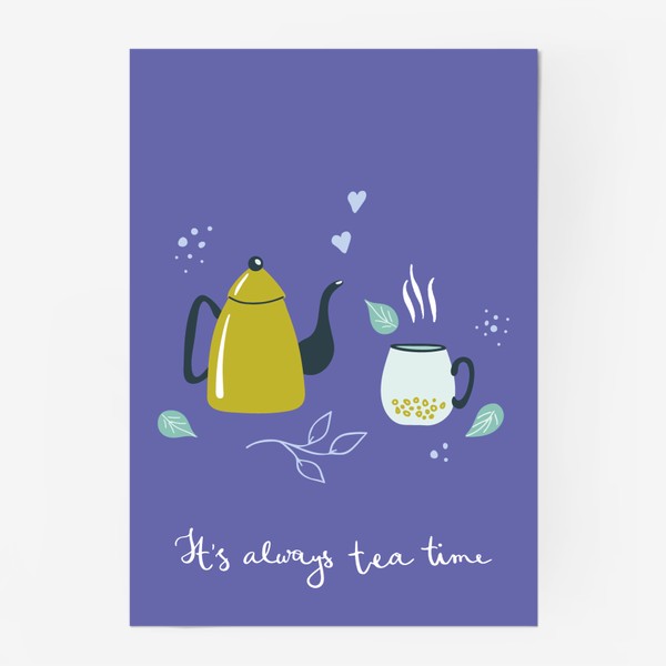 Постер «Яркий принт - It's always tea time»