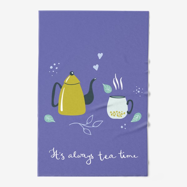 Полотенце «Яркий принт - It's always tea time»