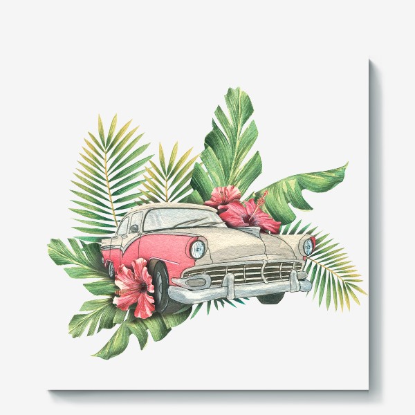 Холст &laquo;Ретро машина с тропическими цветами и листьями. Куба. Акварель.&raquo;