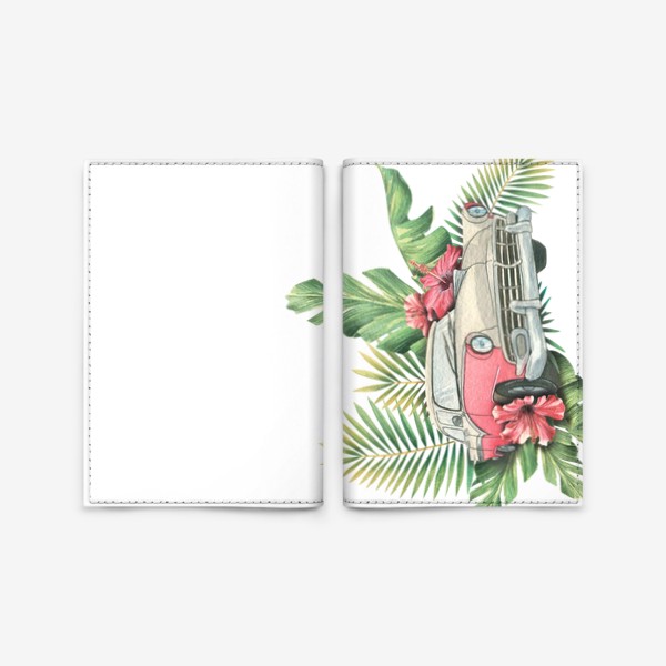 Обложка для паспорта «Ретро машина с тропическими цветами и листьями. Куба. Акварель.»