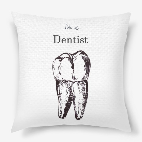 Подушка «зуб с надписью "стоматолог"»