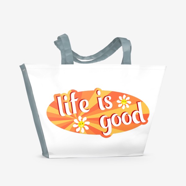 Пляжная сумка «Life is good»