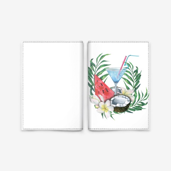 Обложка для паспорта «Пляжный коктейль с тропическими фруктами, листьями и цветами. Акварель.»