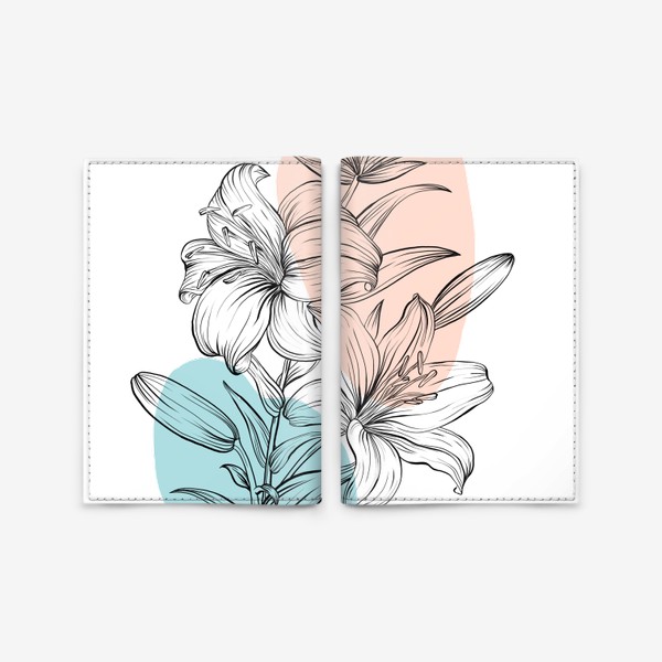 Обложка для паспорта «Лилии, цветы»