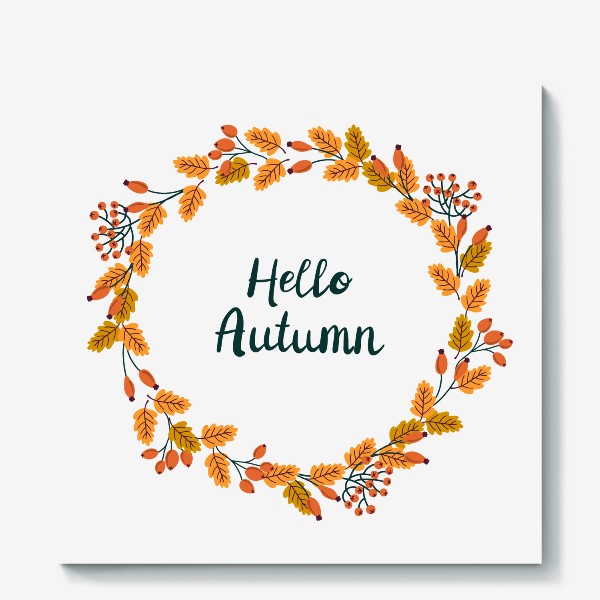 Холст «Осенний венок с надписью Hello Autumn. Привет осень»