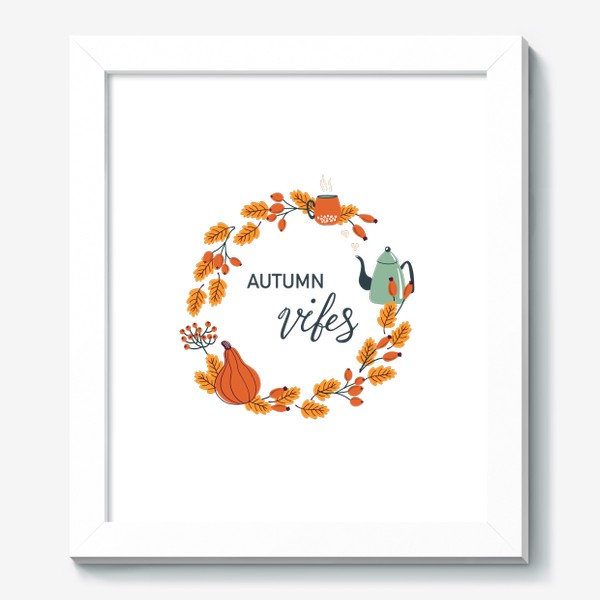 Картина «Осенний венок с надписью Autumn vibes»