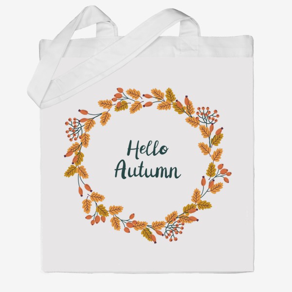 Сумка хб «Осенний венок с надписью Hello Autumn. Привет осень»