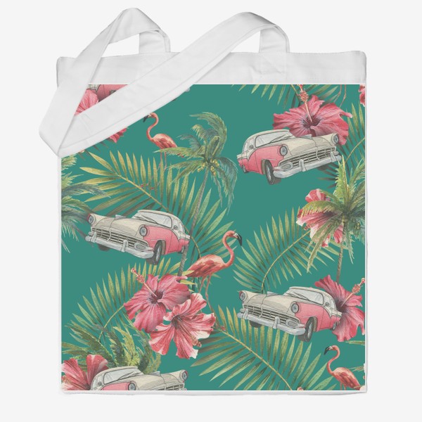 Сумка хб &laquo;Куба. Ретро машина, розовый фламинго, тропические листья и цветы гибискуса. Акварельный паттерн. Пляжный, летний.&raquo;