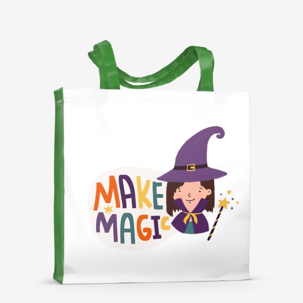 Сумка-шоппер «Твори волшебство | Make magic»