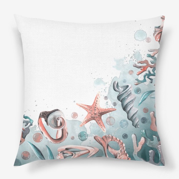 Подушка &laquo;Ракушки, кораллы, морские звезды, водоросли. Акварель.&raquo;