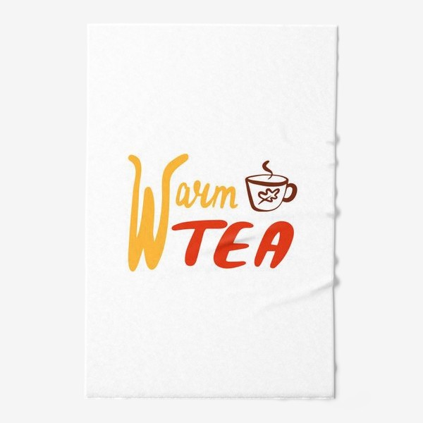 Полотенце «Теплого чая. Леттеринг. Осень.Warm tea»