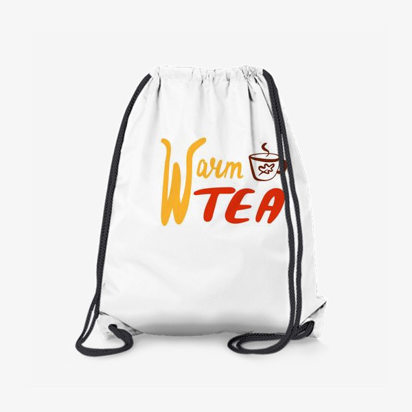 Рюкзак «Теплого чая. Леттеринг. Осень.Warm tea»