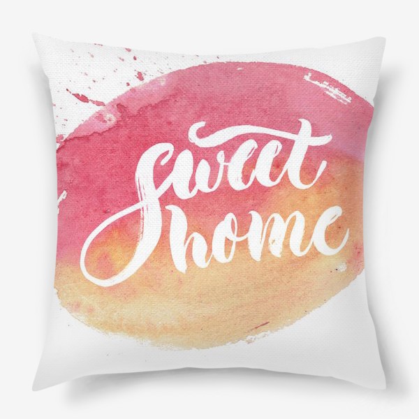 Подушка «sweet home»