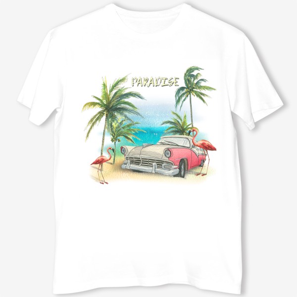 Футболка «Ретро машина, розовые фламинго, пляж, пальмы. Тропический акварель.»