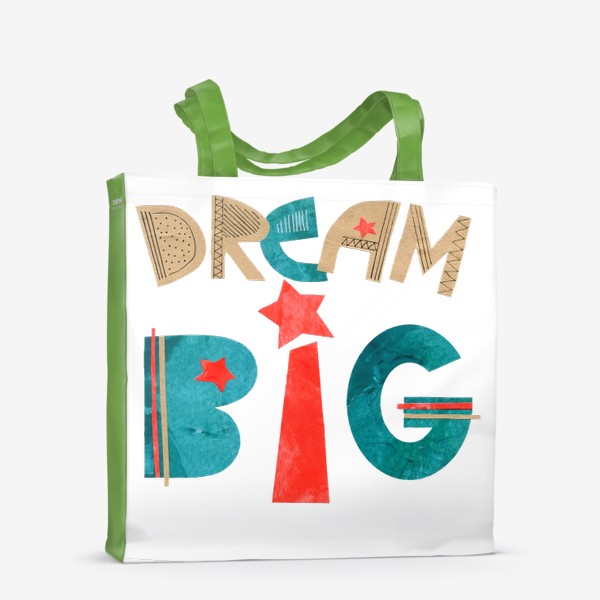 Сумка-шоппер «dream big»