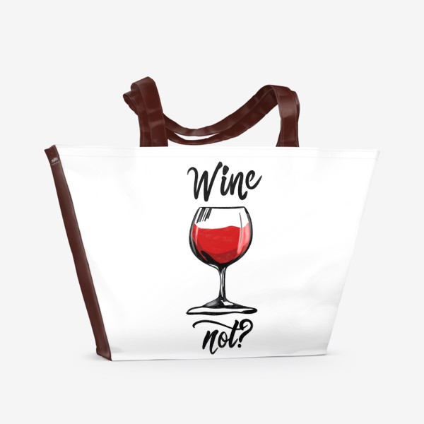 Пляжная сумка «Wine not»