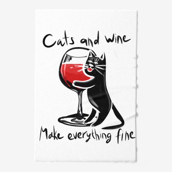 Полотенце «Cats and wine make everything fine»