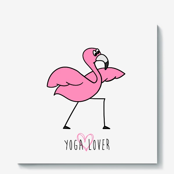 Холст «Yoga lover. Розовый фламинго в йога позе. Надпись для тренера»