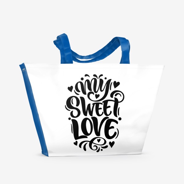 Пляжная сумка «Постер с леттерингом My sweet love»