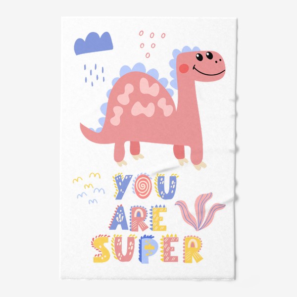 Полотенце «Розовый динозавр с надписью - You are super»