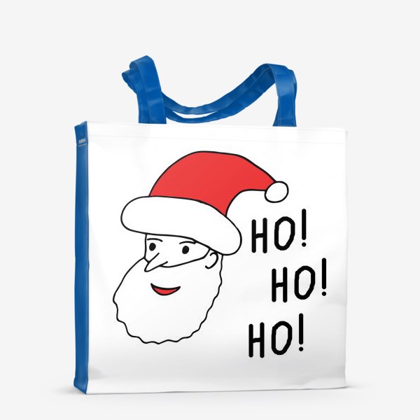 Сумка-шоппер «хо! хо! хо! Санта Клаус, Дед Мороз. Новый год»