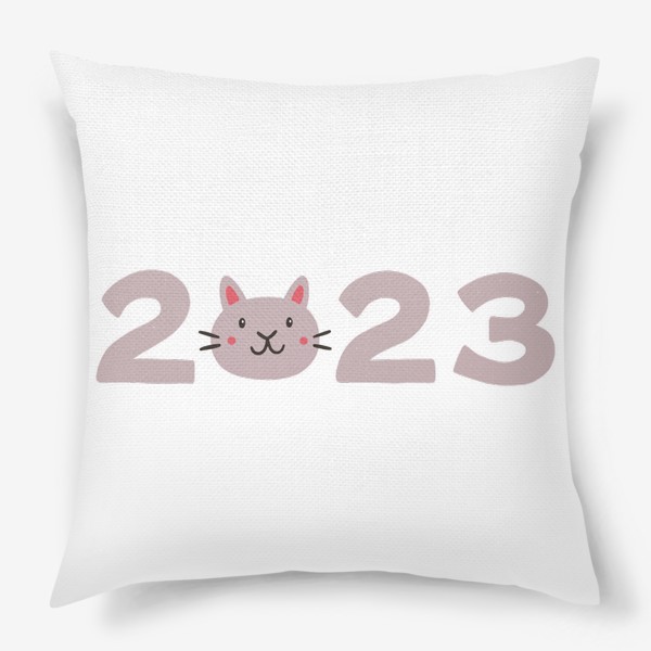 Подушка «Надпись 2023 с головой милого кота. Новый год»