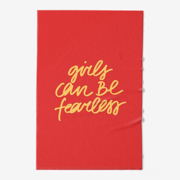 Полотенце «Леттеринг Girls Can Be Fearless на красном фоне / Девушки могут быть бесстрашными»