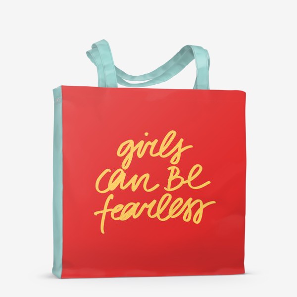 Сумка-шоппер «Леттеринг Girls Can Be Fearless на красном фоне / Девушки могут быть бесстрашными»