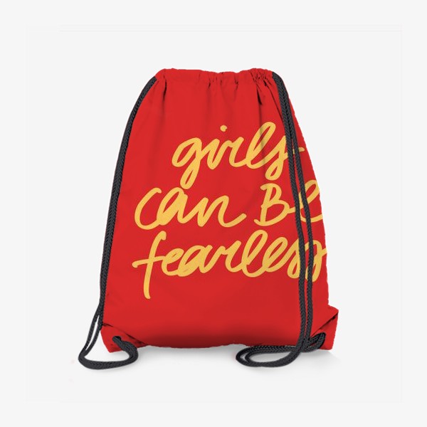 Рюкзак «Леттеринг Girls Can Be Fearless на красном фоне / Девушки могут быть бесстрашными»