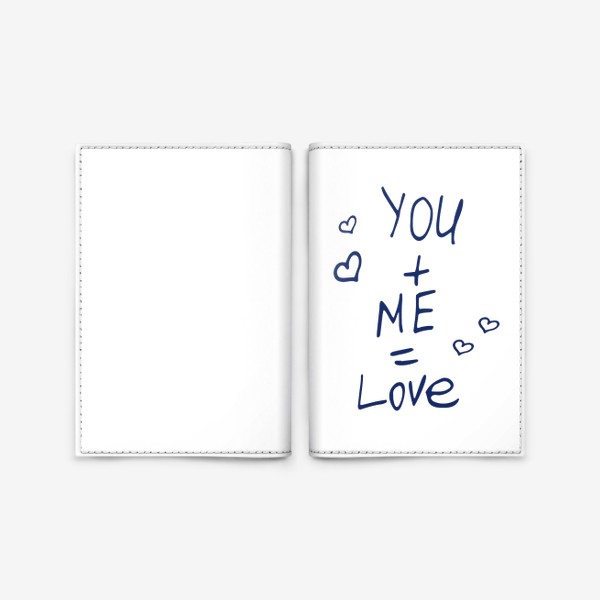 Обложка для паспорта «ты плюс я равно любовь»