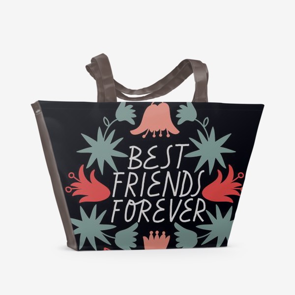 Пляжная сумка «Леттеринг «Лучшие друзья навсегда» / Lettering “Best Friends Forever”»