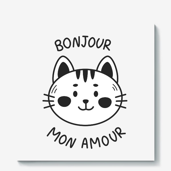 Холст &laquo;Черно-белый кот с надписью Bonjour mon amour&raquo;
