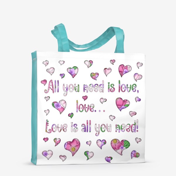 Сумка-шоппер «All you need is love. Принт ко дню святого Валентина»