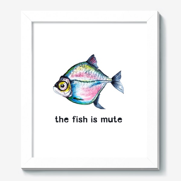 Картина «The fish is mute Рыба нема»