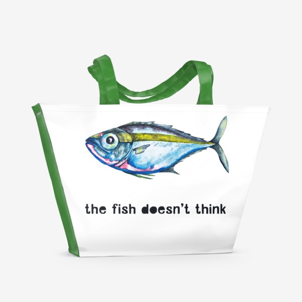 Пляжная сумка «The fish doesn't think Рыба не думает»