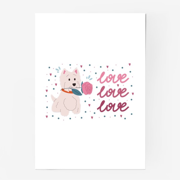 Постер «День Святого Валентина. Белая собака с розой в зубах. Леттеринг три слова love»