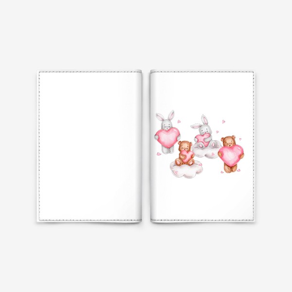 Обложка для паспорта «Зайчики и мишки с сердечками и на облаках. День всех влюбленных! 14 февраля»