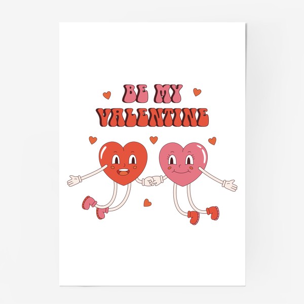 Постер «Be My Valentine - подарок на 14 февраля День Святого Валентина. Забавные сердечки в ретро стиле.»
