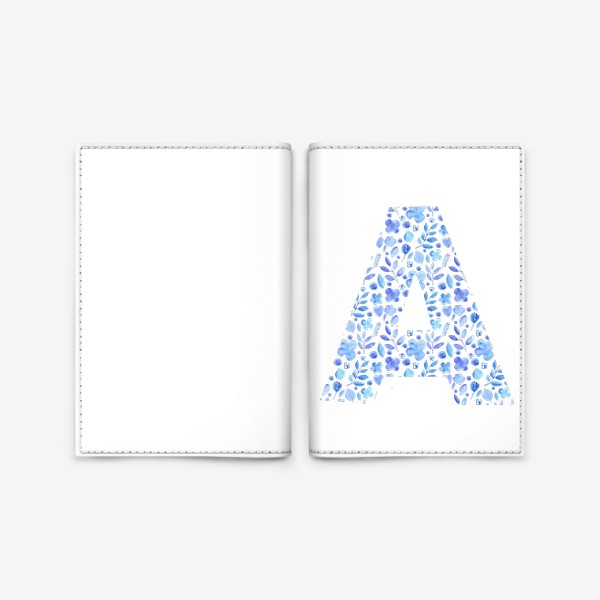 Обложка для паспорта &laquo;буква А с цветочным акварельным узором&raquo;