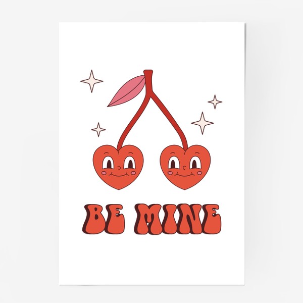Постер «Be Mine | Будь моим. Забавные вишенки в форме сердечек в ретро стиле. Принт на 14 февраля День Святого Валентина.»