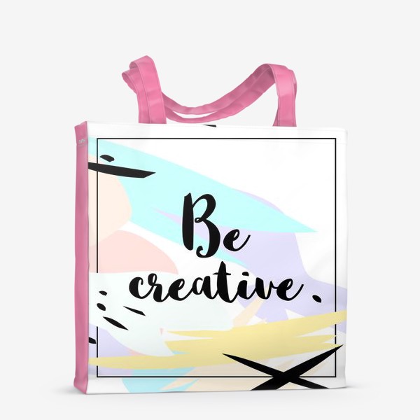 Сумка-шоппер «Be creative!»