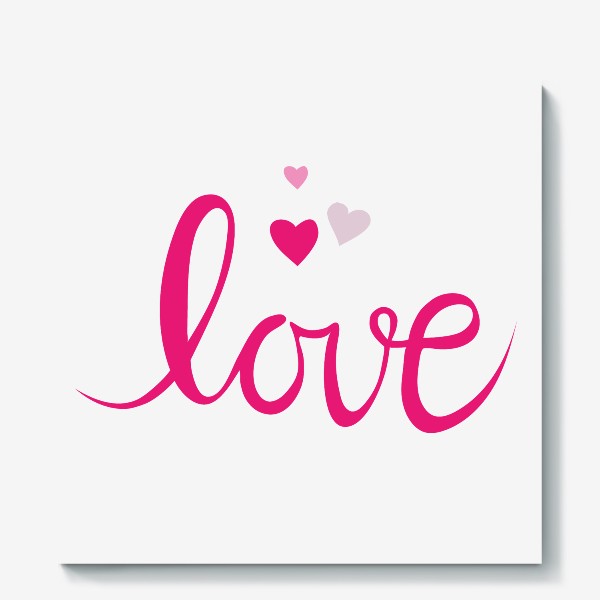 Холст «Love Любовь Леттеринг День святого Валентина 14 февраля»