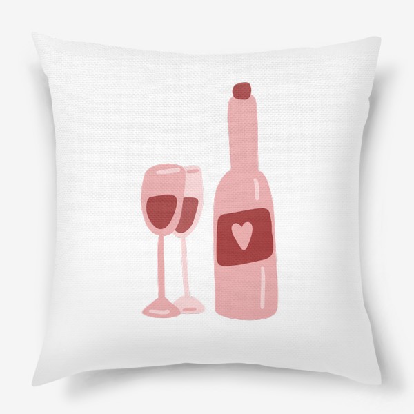 Подушка «Бутылка красного вина с бокалами, в подарок на день святого валентина»